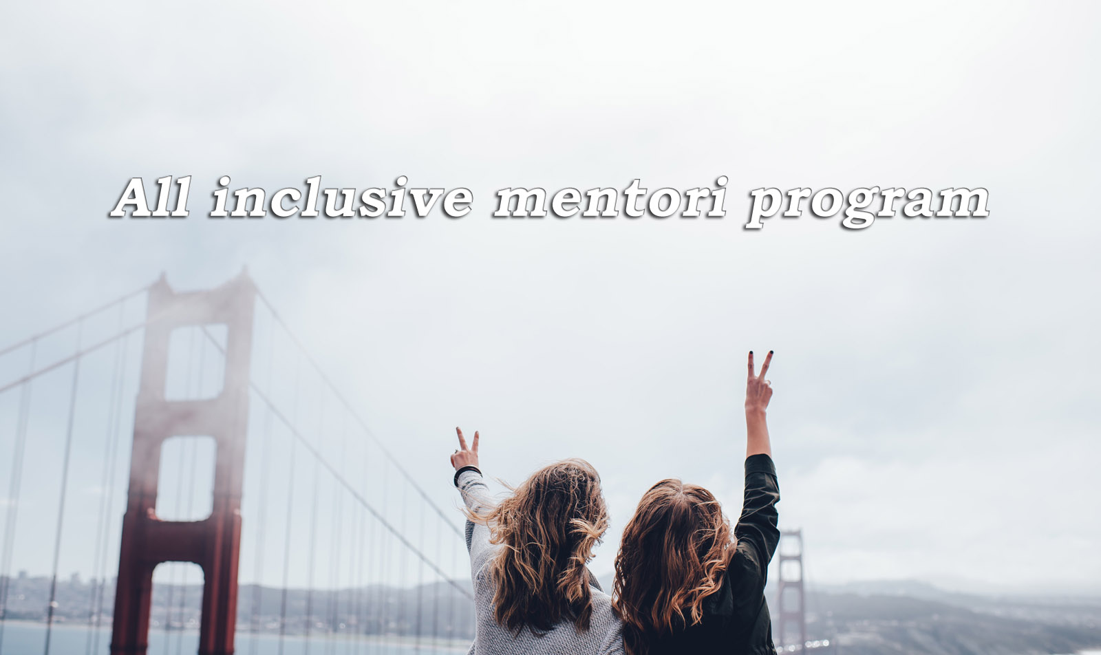 All inclusive mentori program